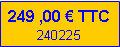 Zone de Texte: 239 ,00 € TTC20/11/2022