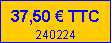 Zone de Texte: 37,50 � TTC240224
