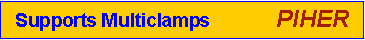 Zone de Texte: Supports Multiclamps             PIHER