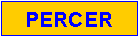 Zone de Texte: PERCER